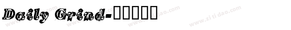 Daily Grind字体转换